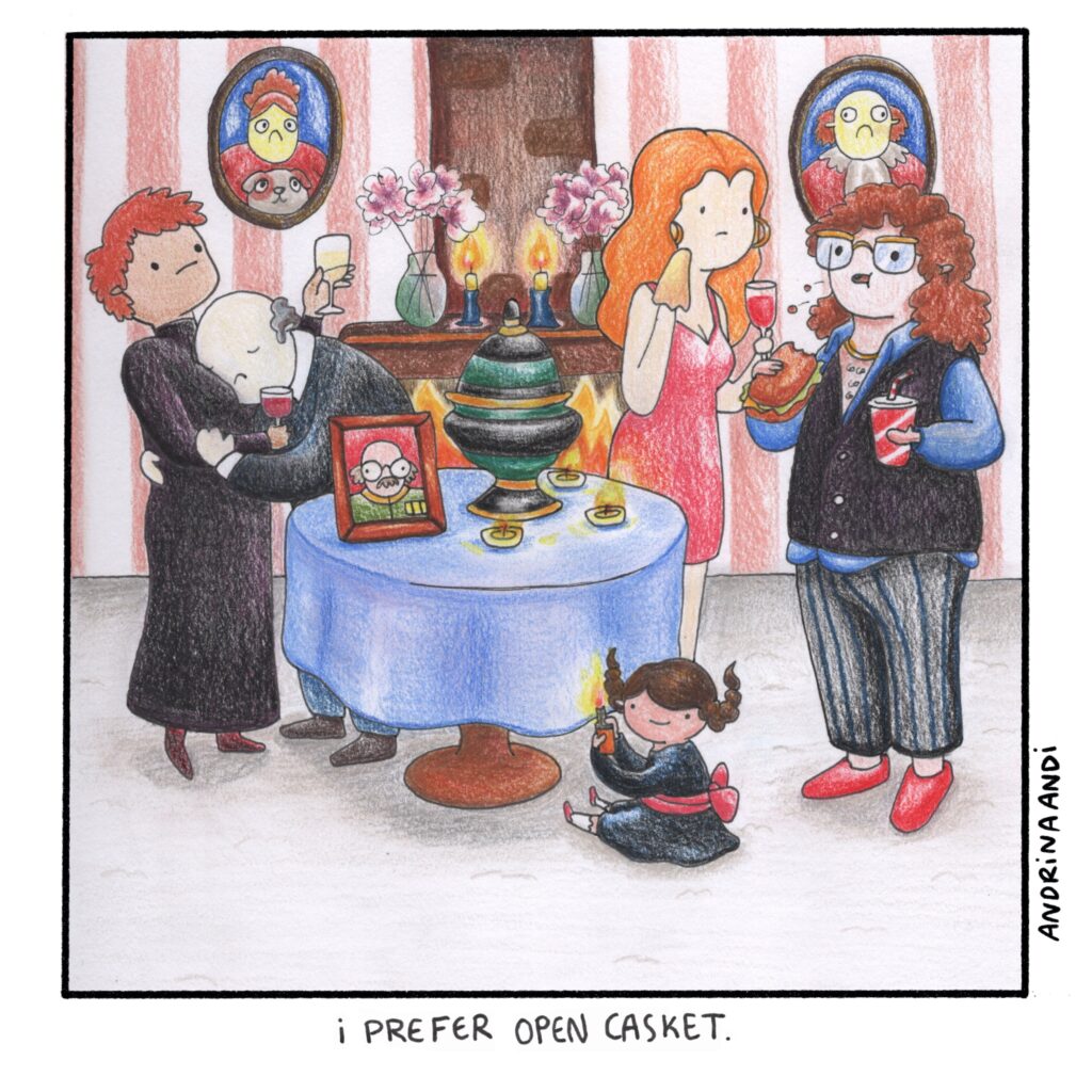 A man attends a wake, eating and drinking around an urn while the family mourns. He says out loud, "I prefer open casket"